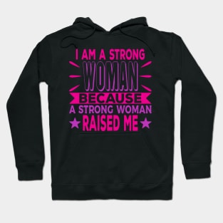 I Am A Strong Woman Cool Typography Pink Purple Hoodie